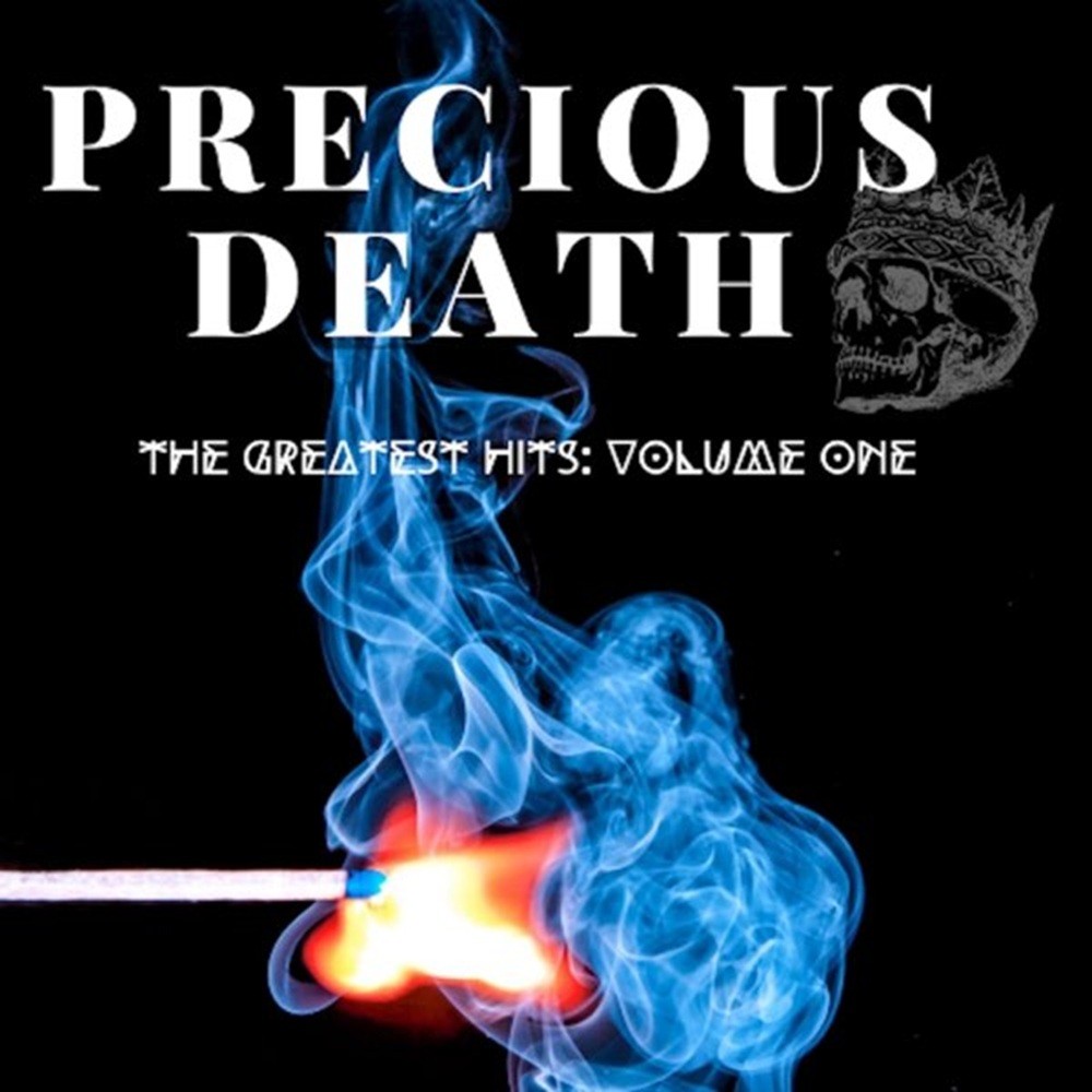 Precious Death - The Greatest Hits: Volume One
