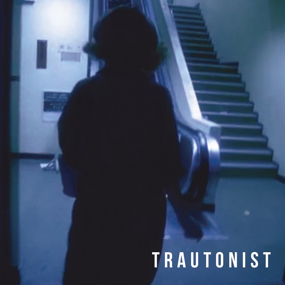 Trautonist - Trautonist (2016) Cover