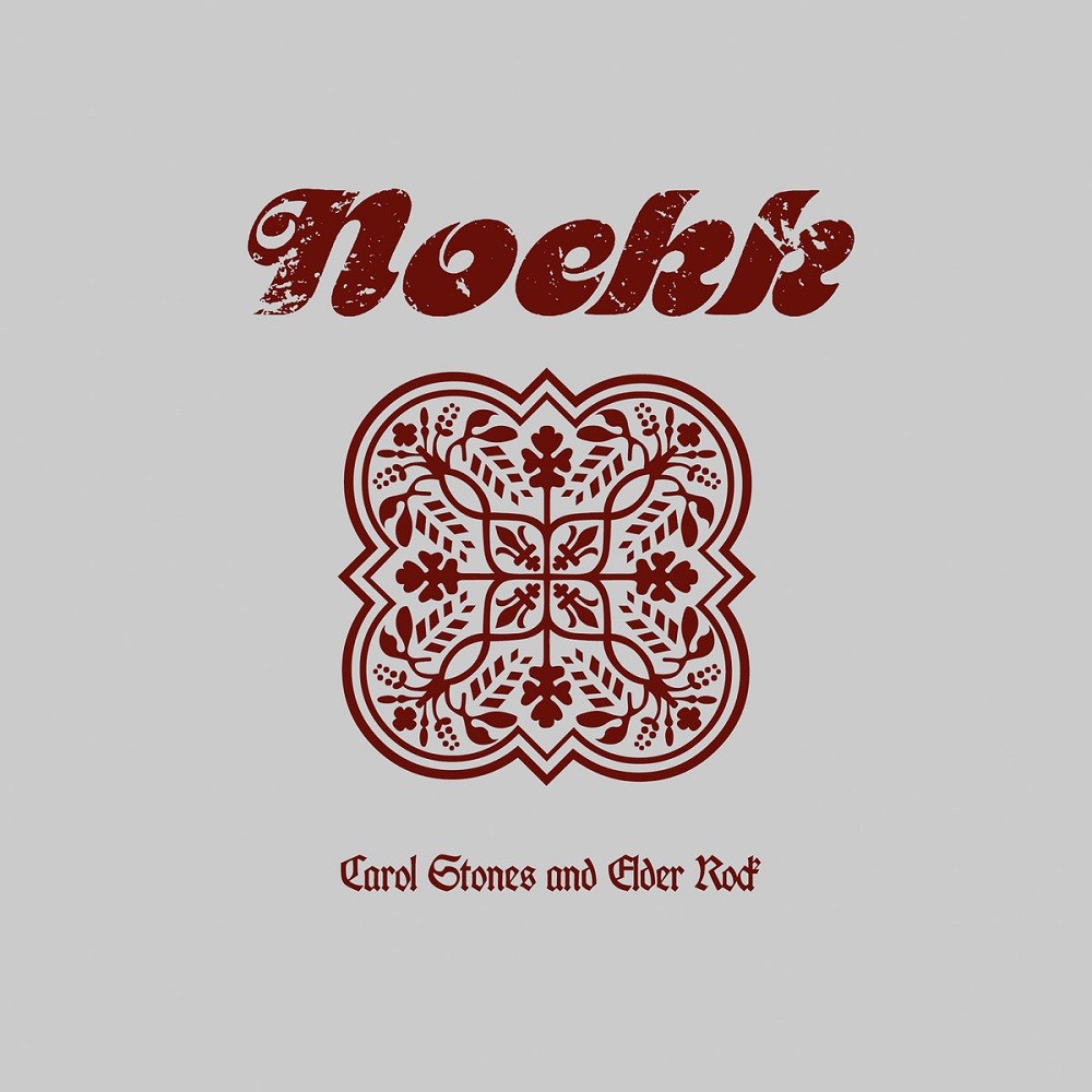 Noekk - Carol Stones and Elder Rock (2018) Cover