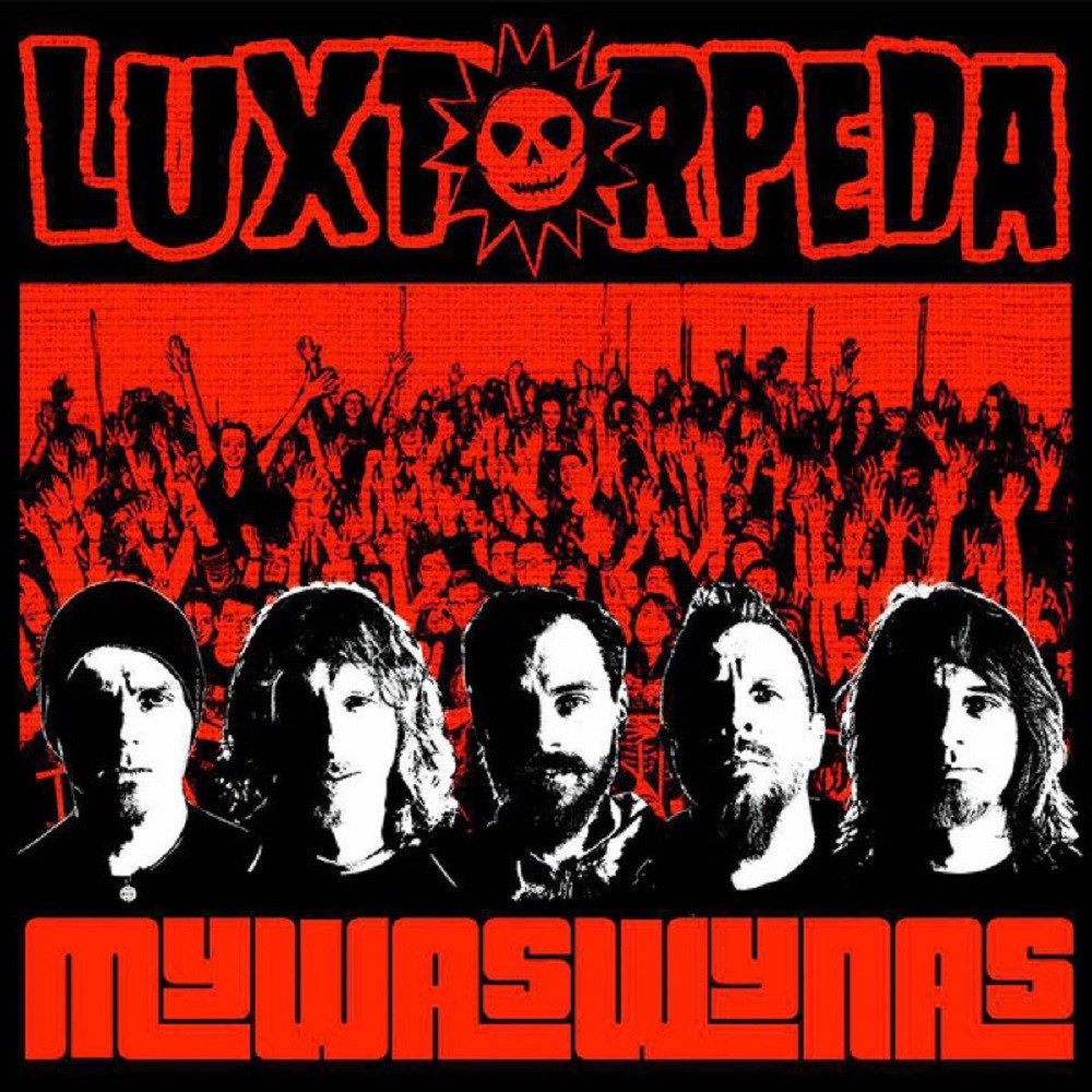 Luxtorpeda - MyWasWyNas (2016) Cover