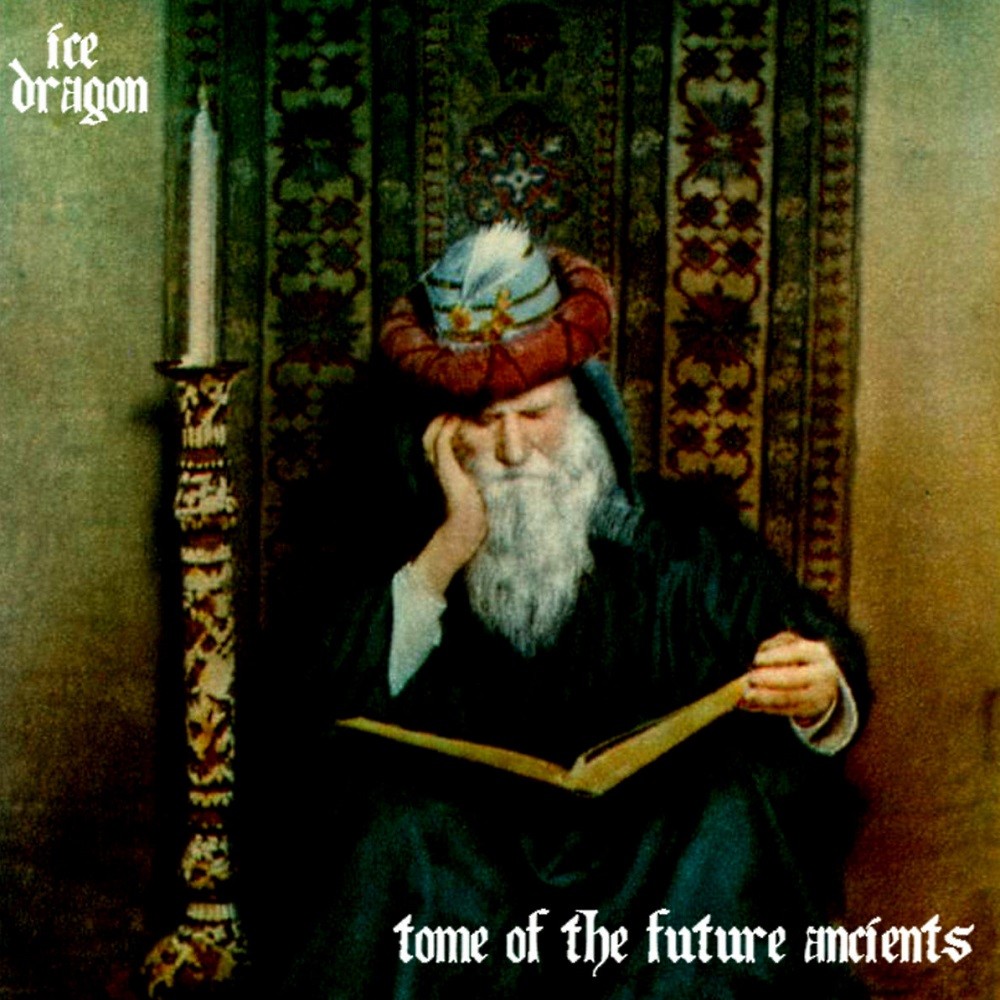 Ice Dragon - Tome of the Future Ancients (2012) Cover