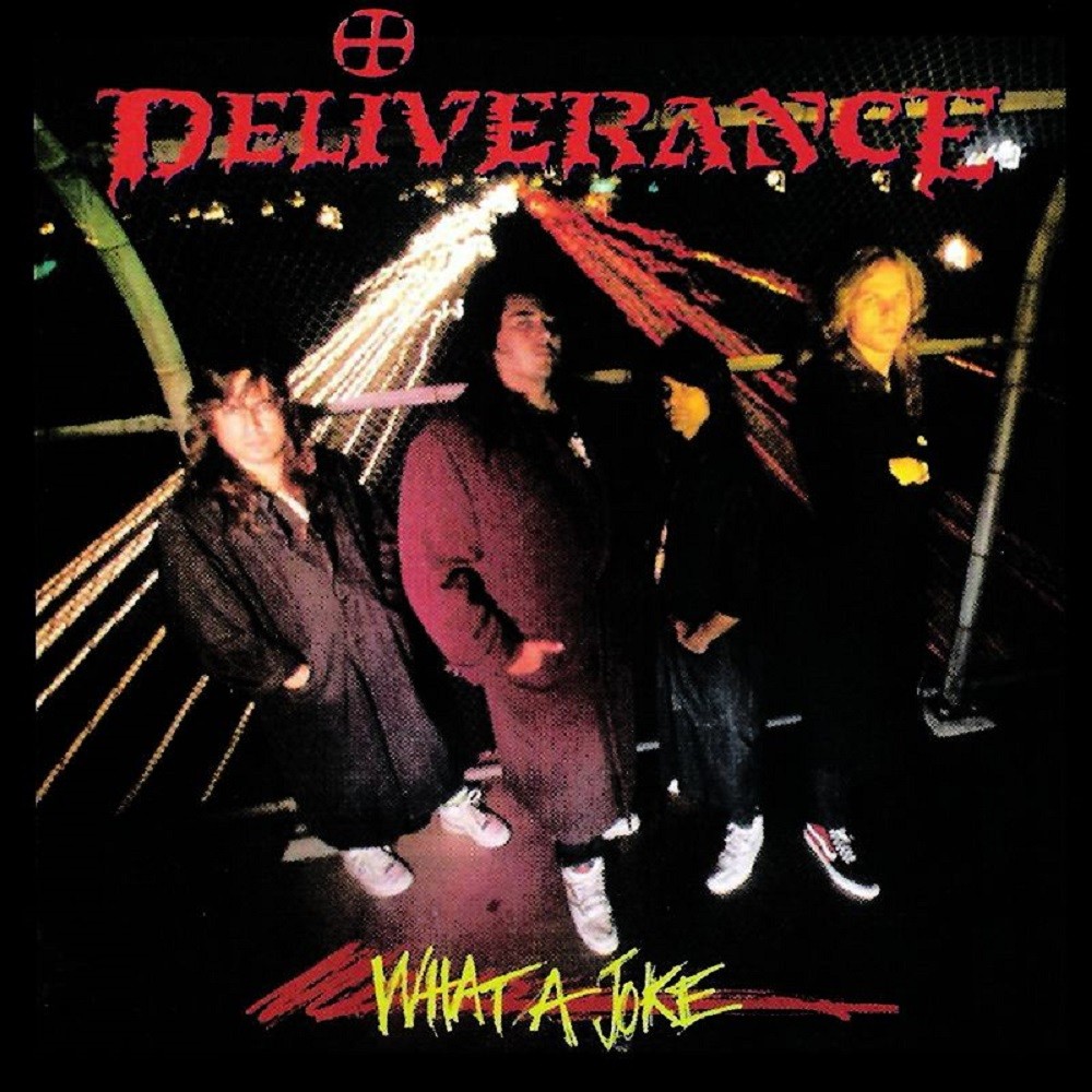 Deliverance - What a Joke (1991) Cover