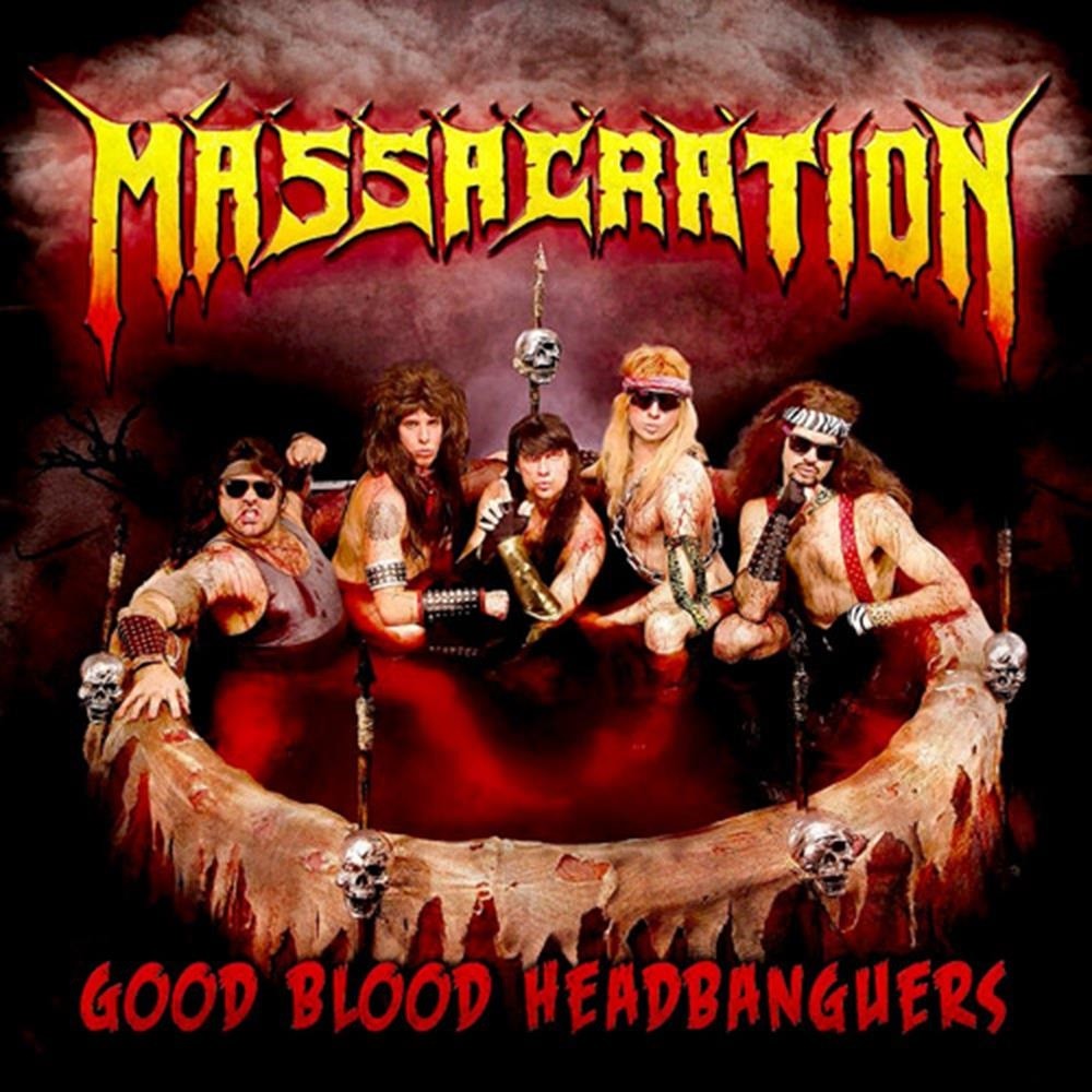 Massacration - Good Blood Headbanguers (2009) Cover