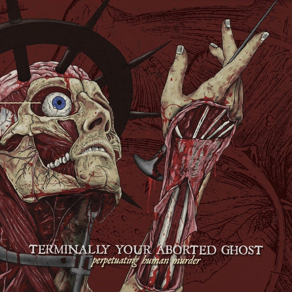 Terminally Your Aborted Ghost - Perpetuating Human Murder (2025) Cover