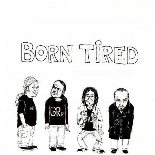 Born Tired