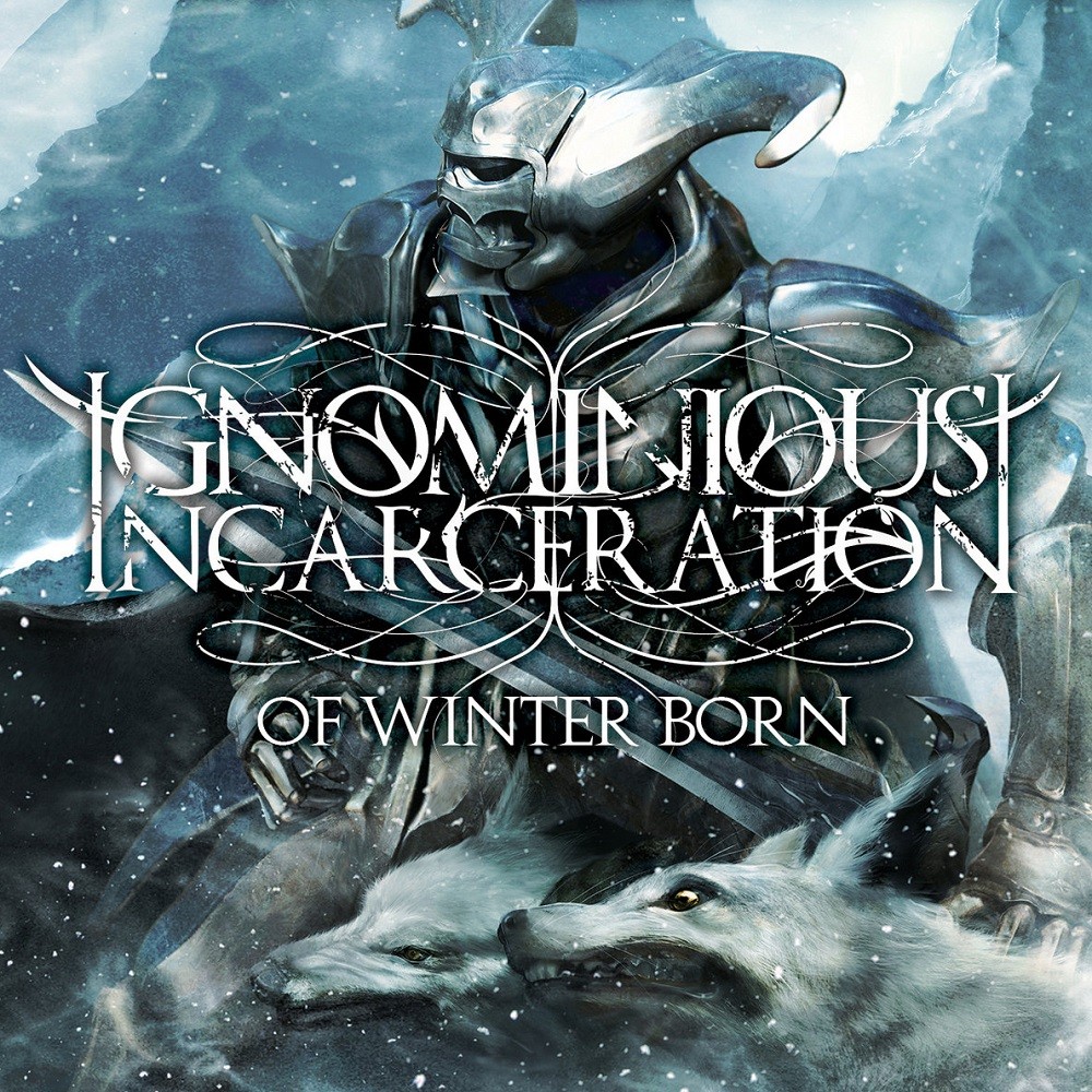 Ignominious Incarceration - Of Winter Born (2009) Cover