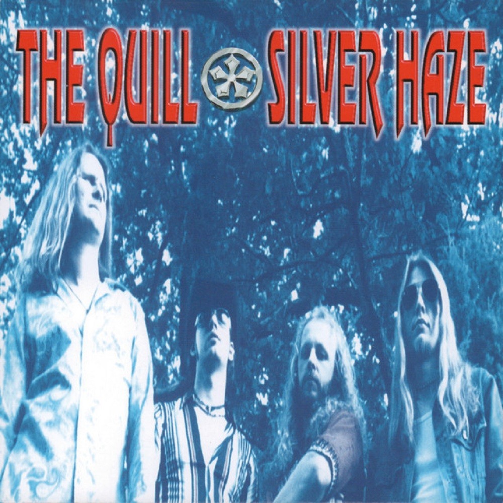 Quill, The - Silver Haze (1999) Cover
