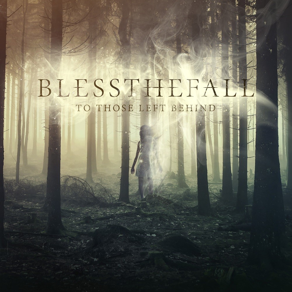 Blessthefall - To Those Left Behind (2015) Cover