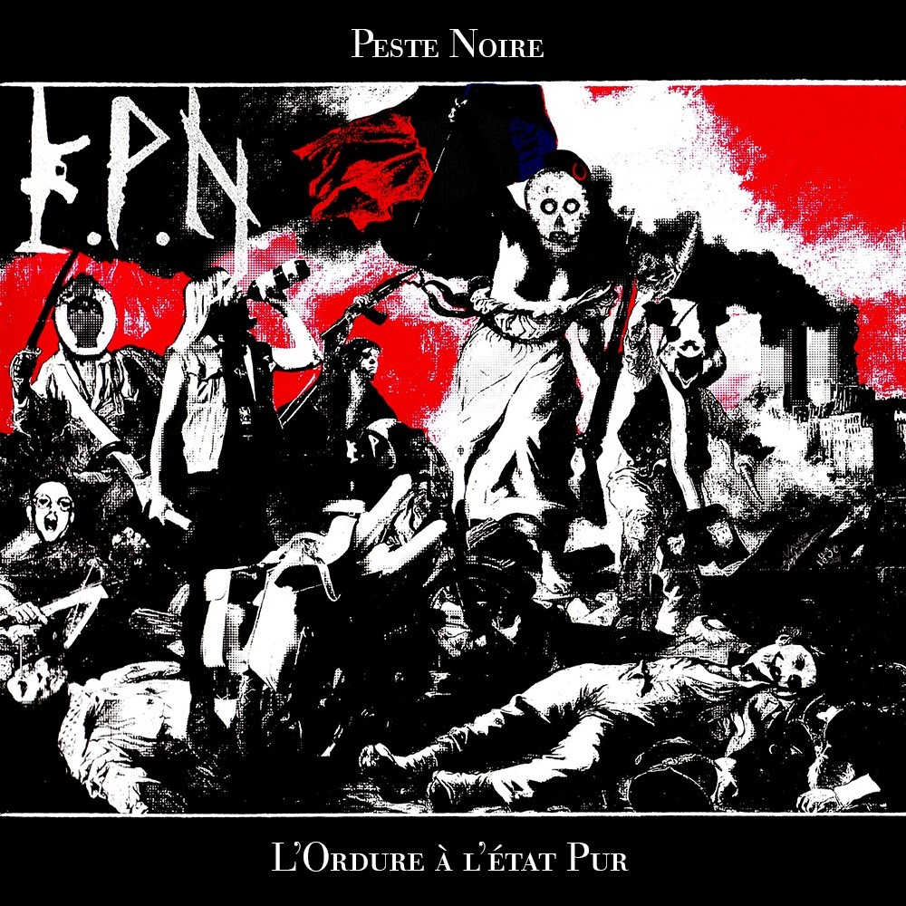 Peste Noire - L'ordure à L'état pur (2011) Cover