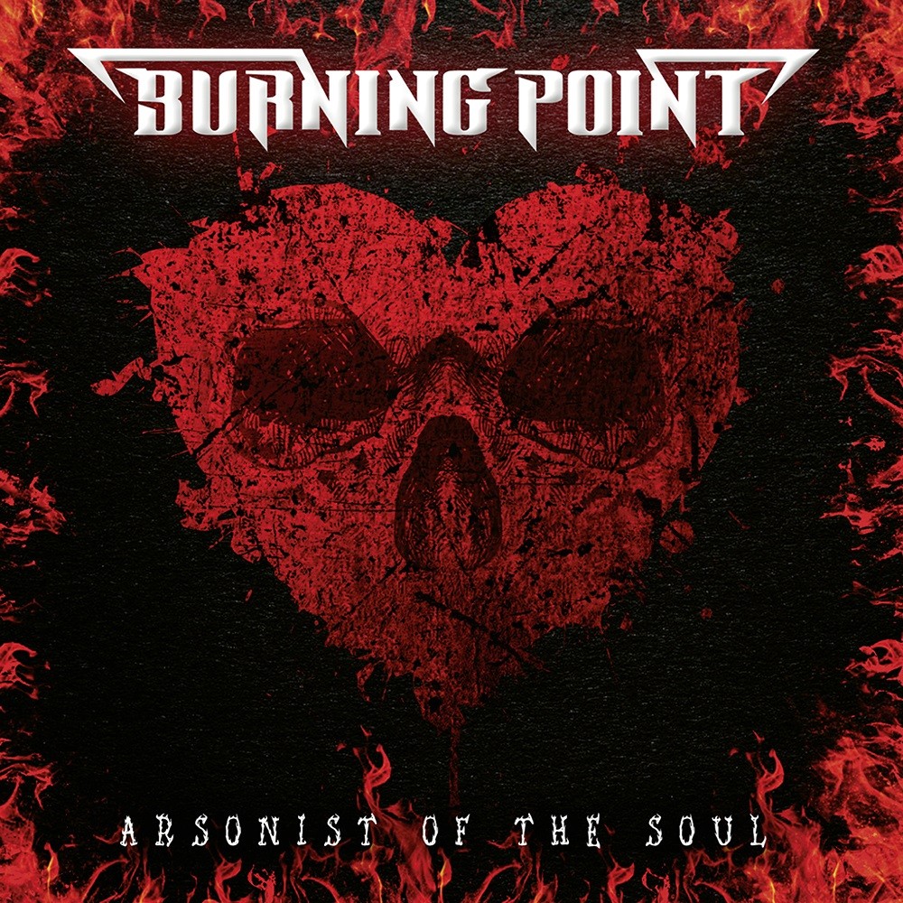 Burning Point - Arsonist of the Soul (2021) Cover