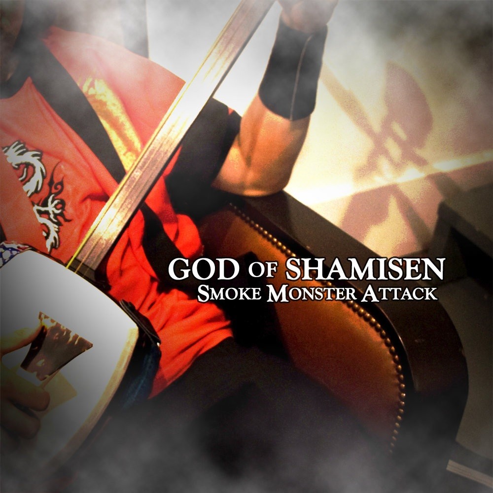 God of Shamisen - Smoke Monster Attack (2010) Cover
