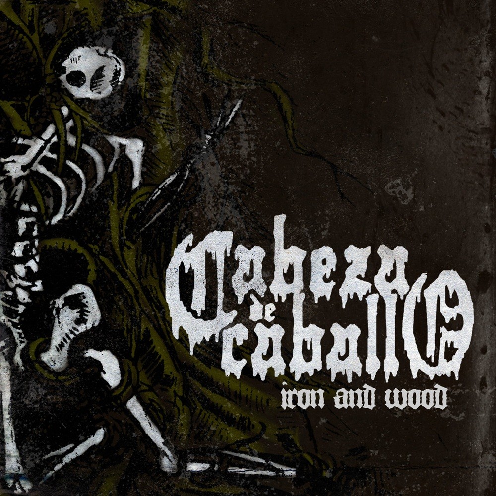 Cabeza de Caballo - Iron and Wood (2012) Cover