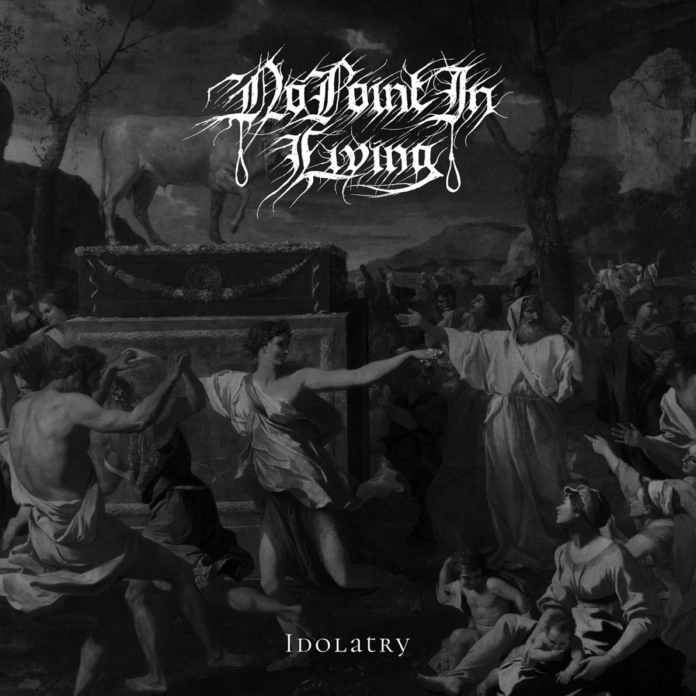 No Point in Living - Idolatry (2020) Cover