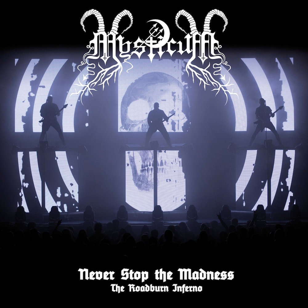 Mysticum - Never Stop the Madness - The Roadburn Inferno (2018) Cover