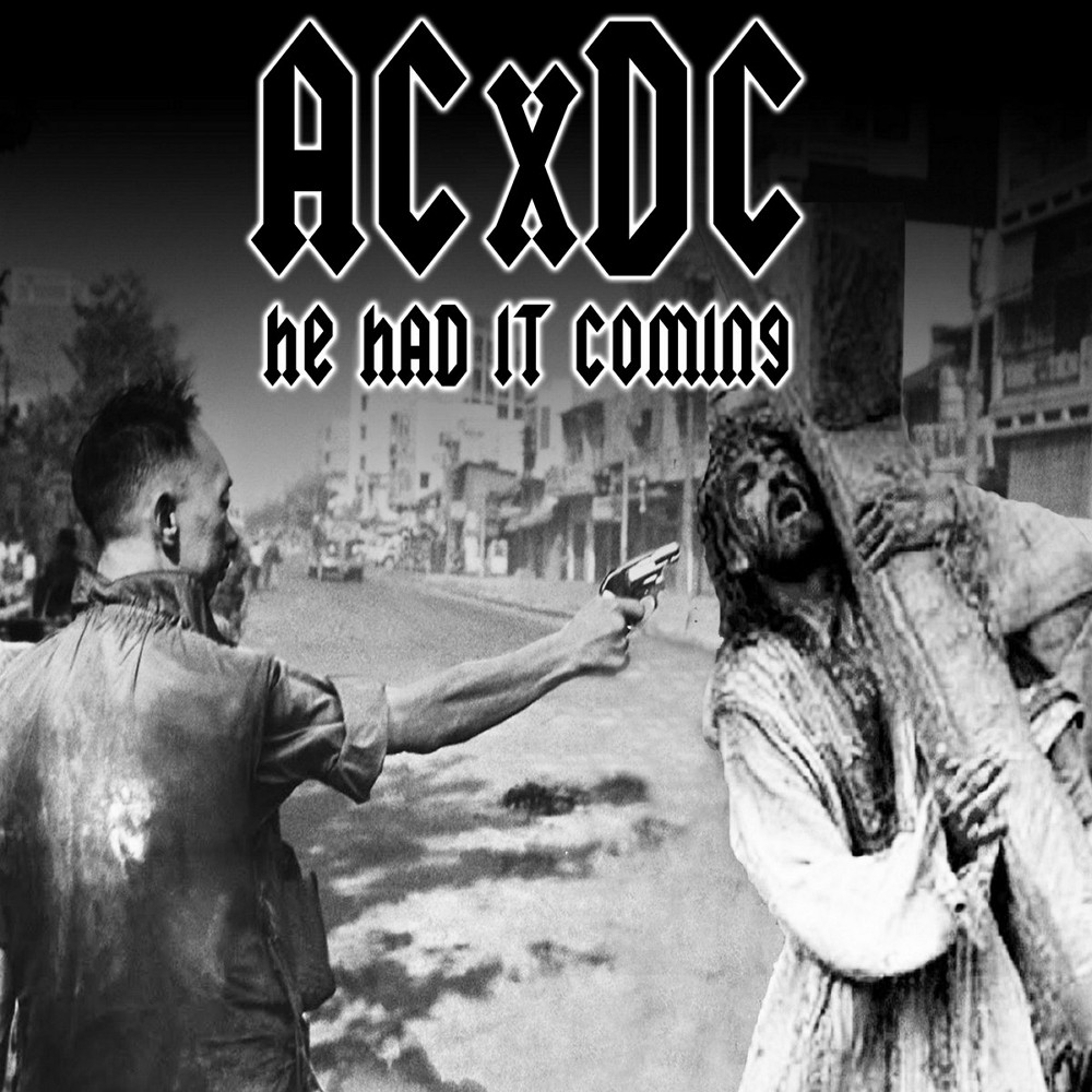 ACxDC - He Had It Coming (2005) Cover
