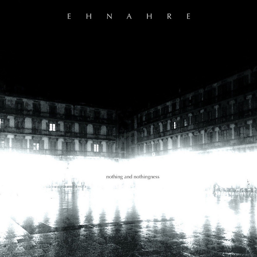 Ehnahre - Nothing and Nothingness (2016) Cover