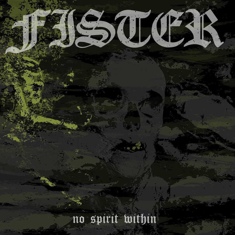 Fister - No Spirit Within (2018) Cover