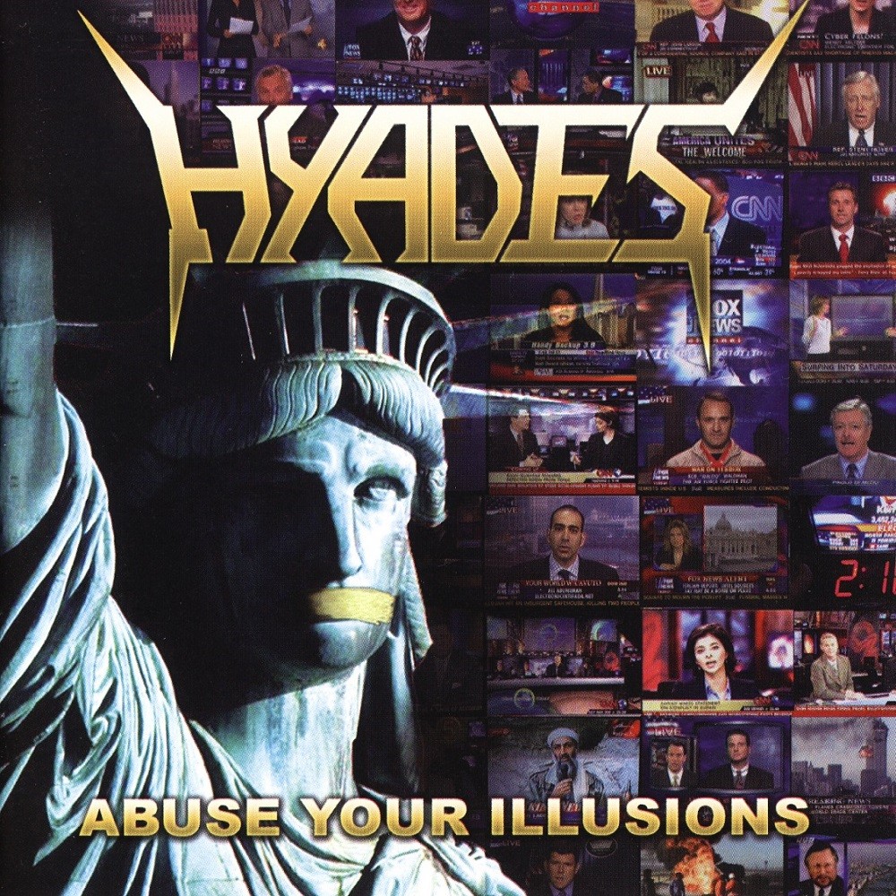 Hyades - Abuse Your Illusions (2005) Cover