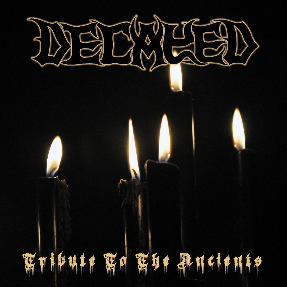 Decayed - Tribute to the Ancients (2020) Cover