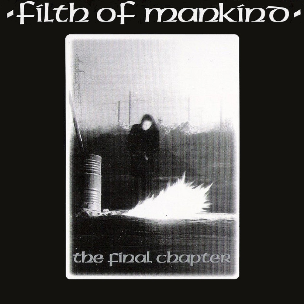 Filth of Mankind - The Final Chapter (2000) Cover
