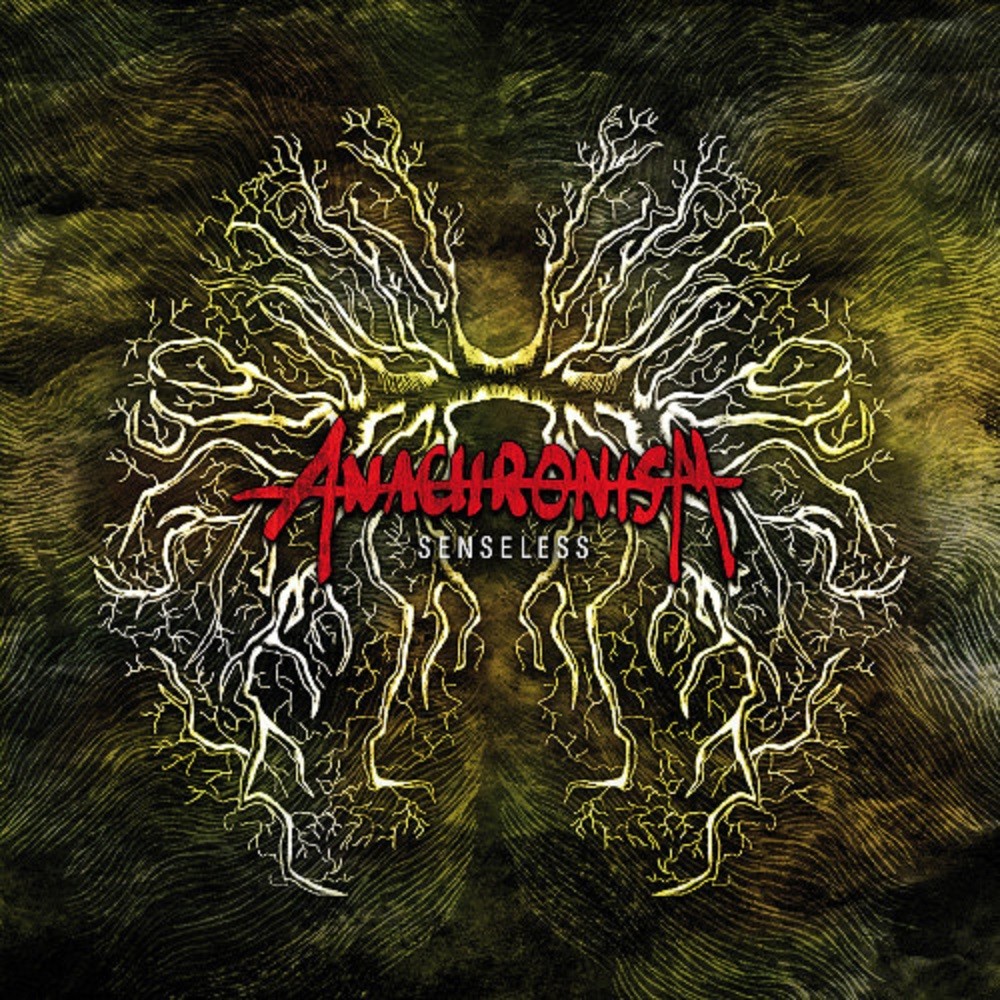 Anachronism - Senseless (2012) Cover
