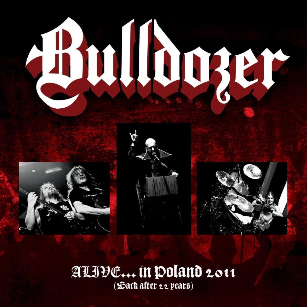 Bulldozer - Alive...in Poland 2011 (Back After 22 years) (2012) Cover