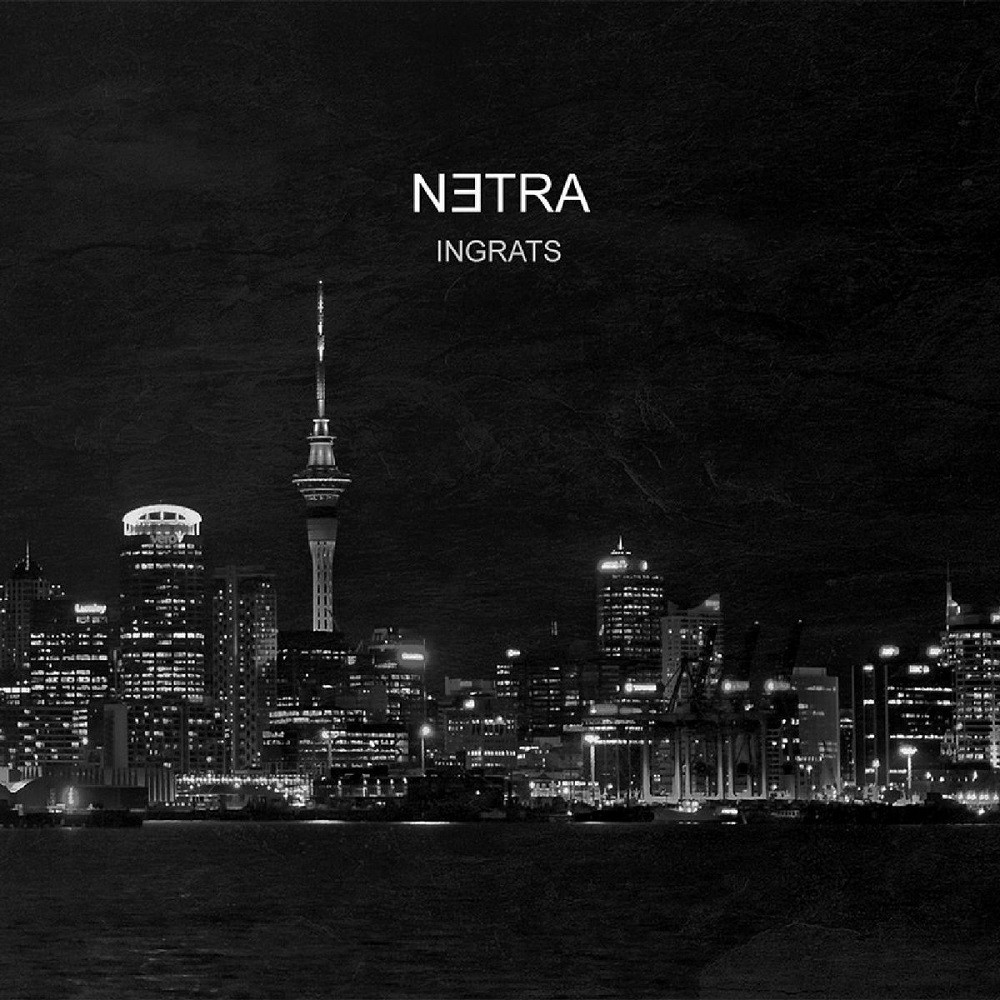 Netra - Ingrats (2017) Cover