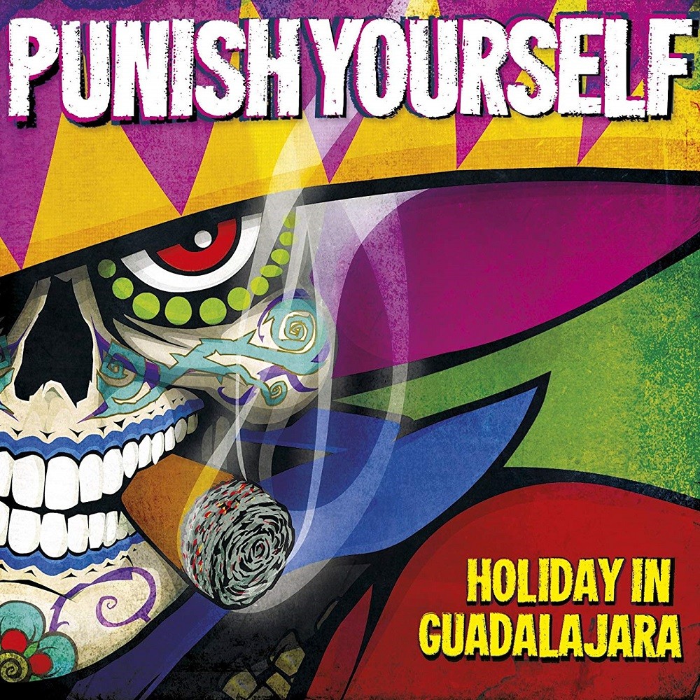 Punish Yourself - Holiday in Guadalajara (2013) Cover