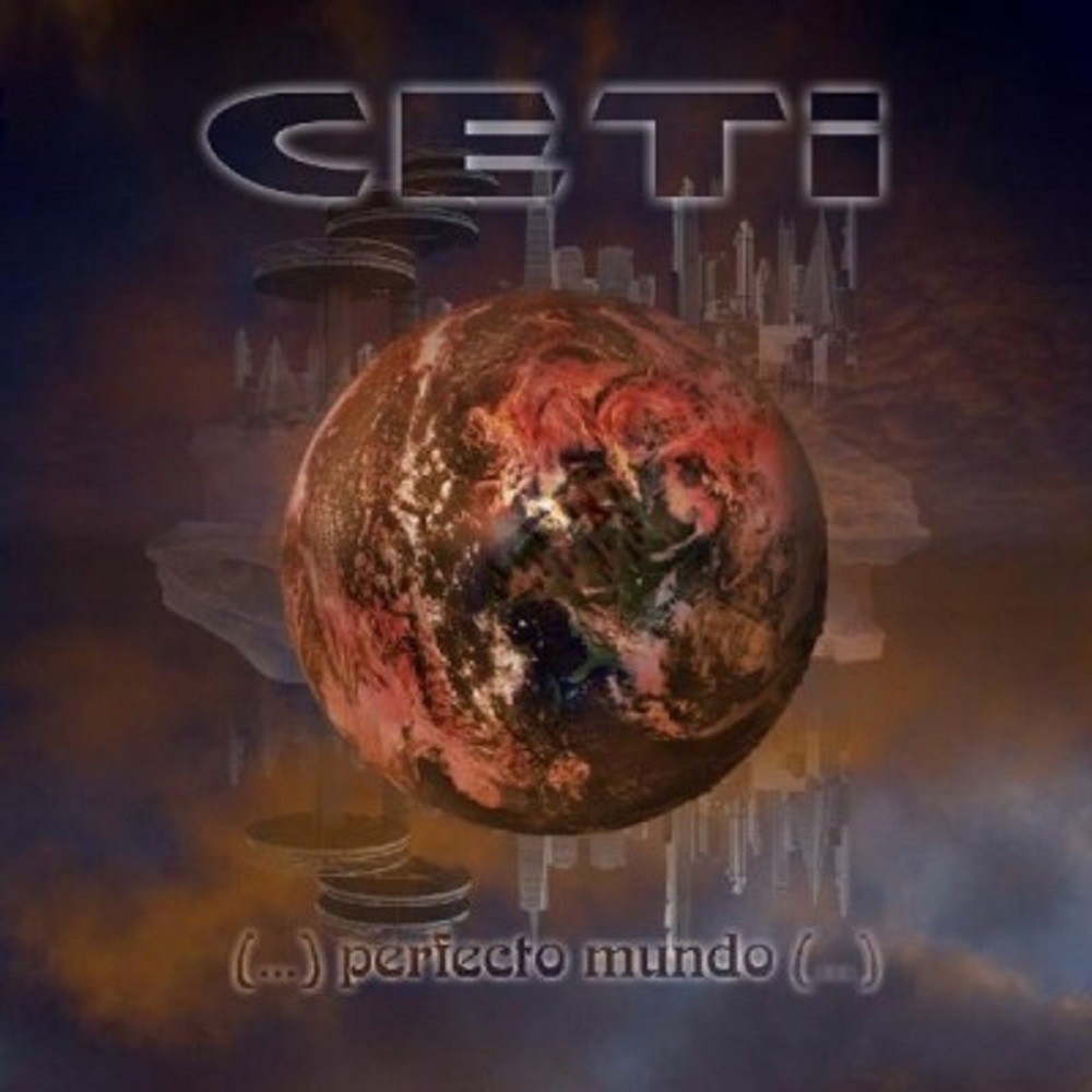 CETI - (...) perfecto mundo (...) (2007) Cover