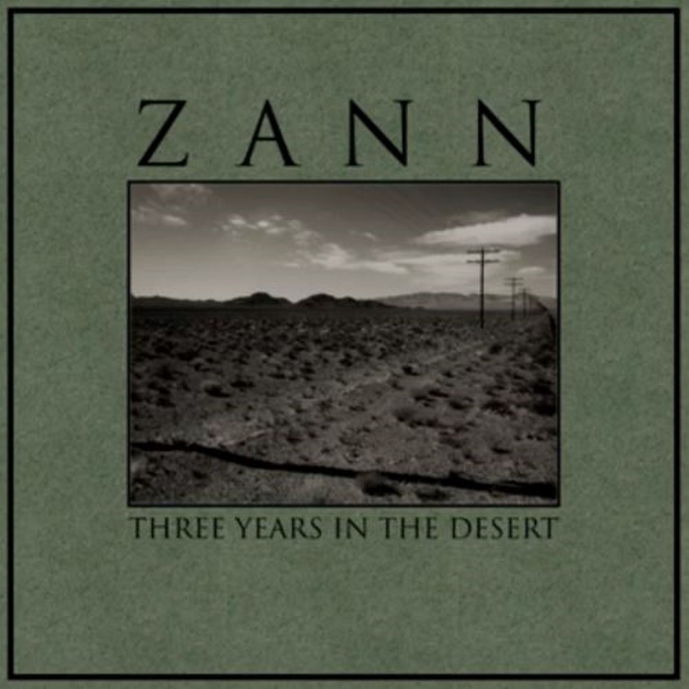 Zann - Three Years in the Desert (2006) Cover