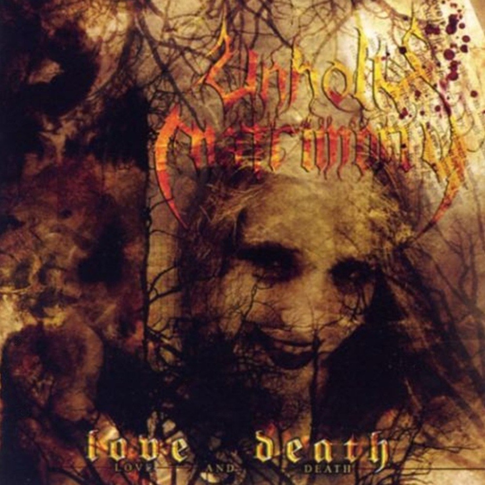 Unholy Matrimony - Love & Death (2002) Cover