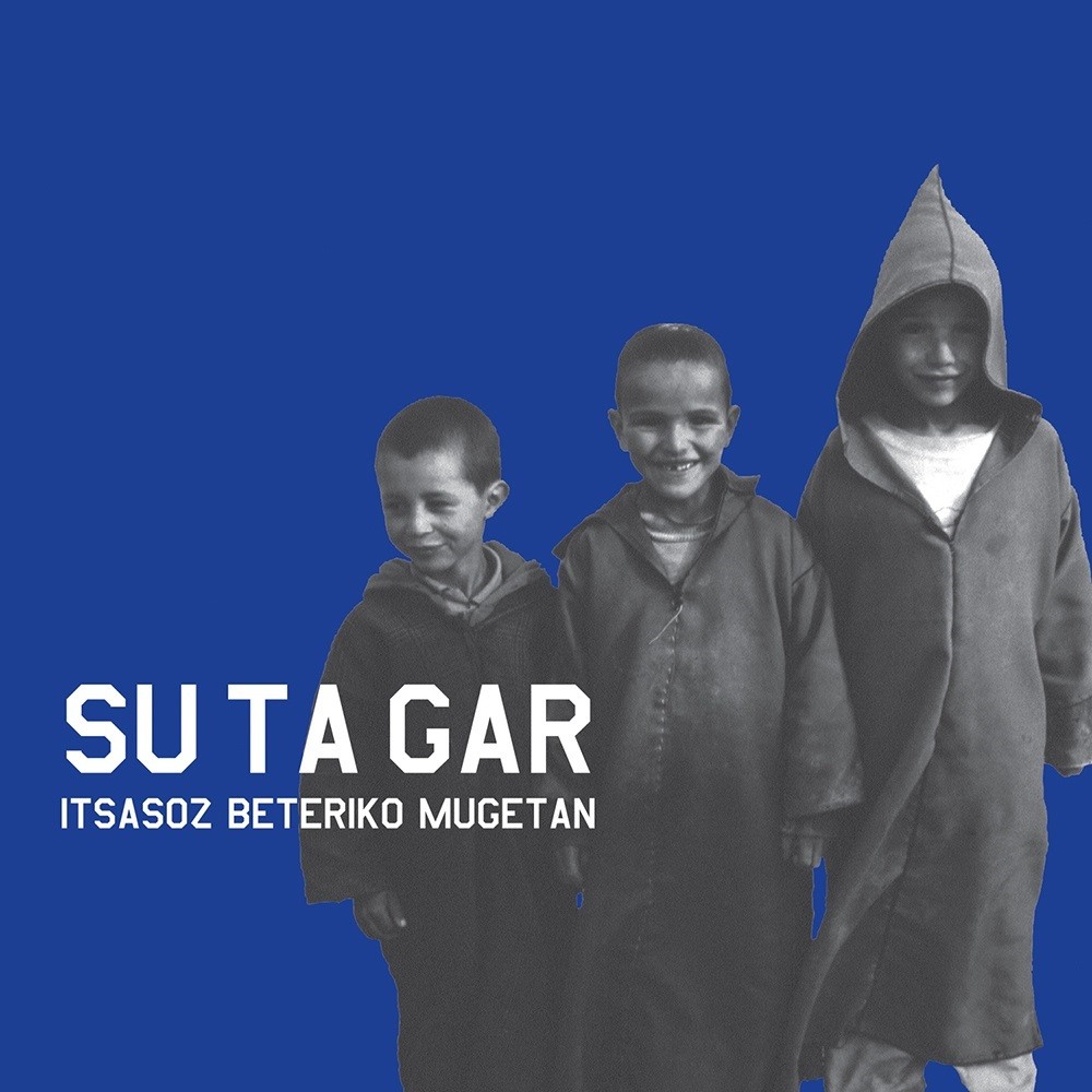 Su Ta Gar - Itsasoz beteriko mugetan (2003) Cover