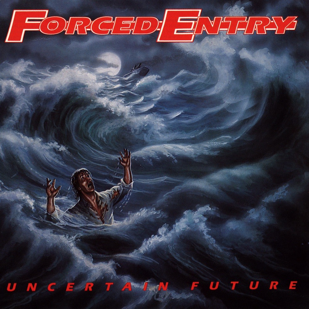 Forced Entry - Uncertain Future (1989) Cover