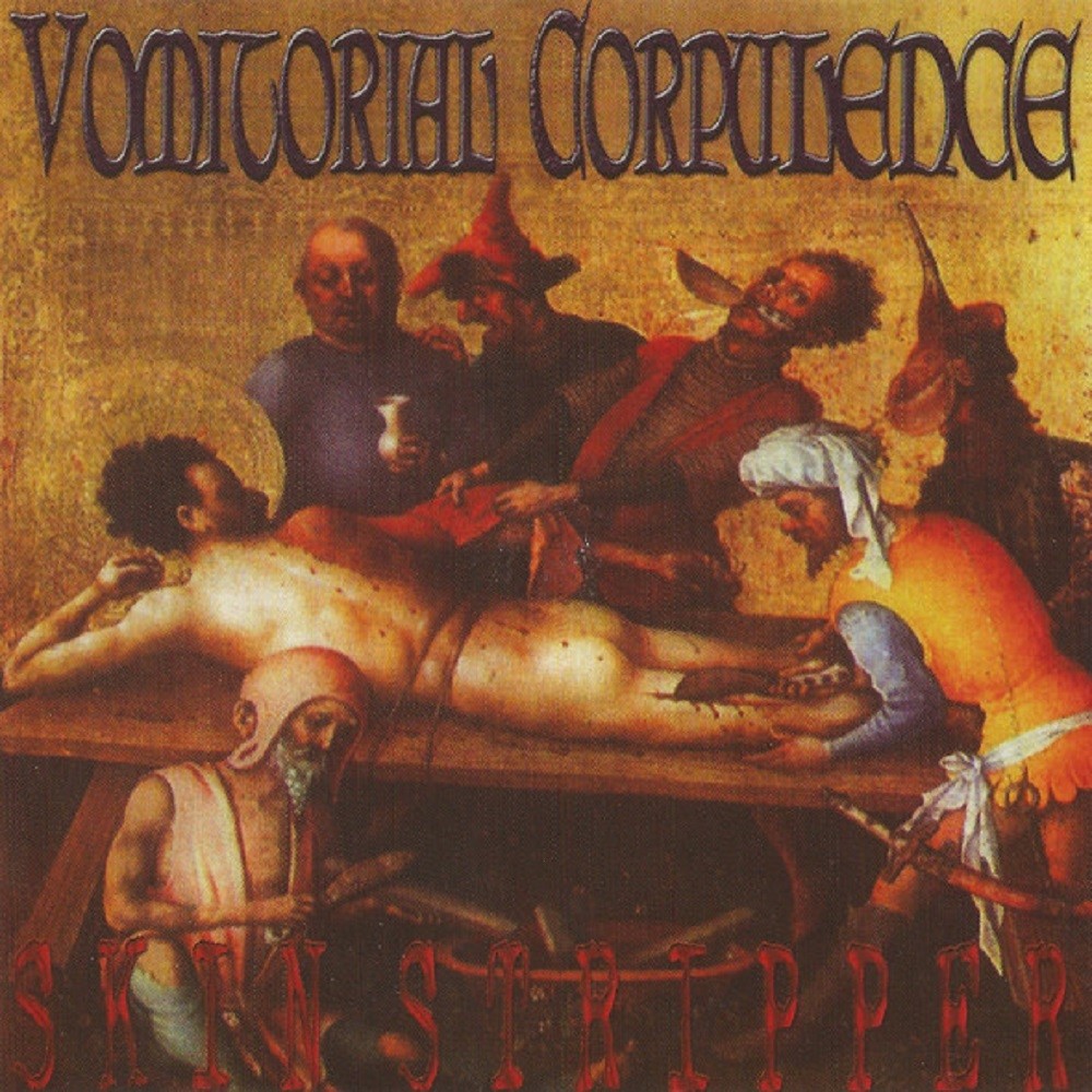 Vomitorial Corpulence - Skin Stripper (1998) Cover