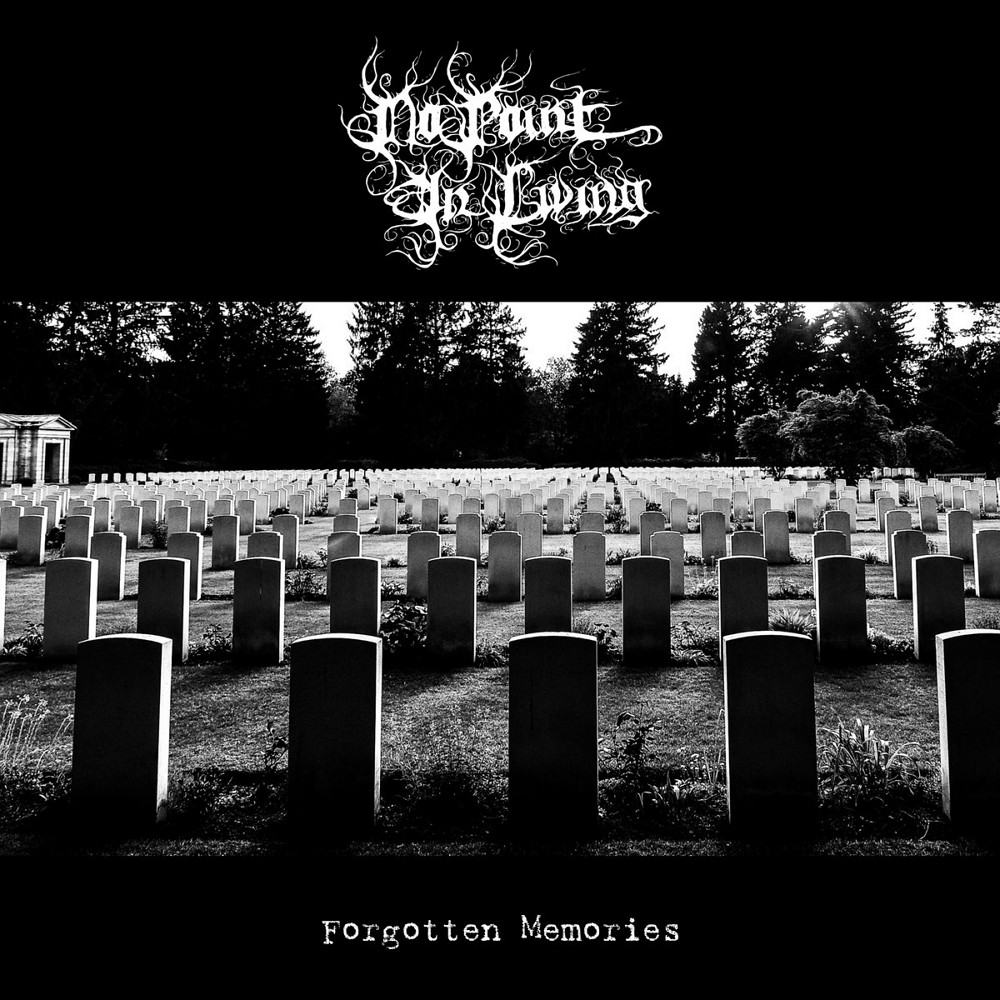 No Point in Living - Forgotten Memories (2020) Cover