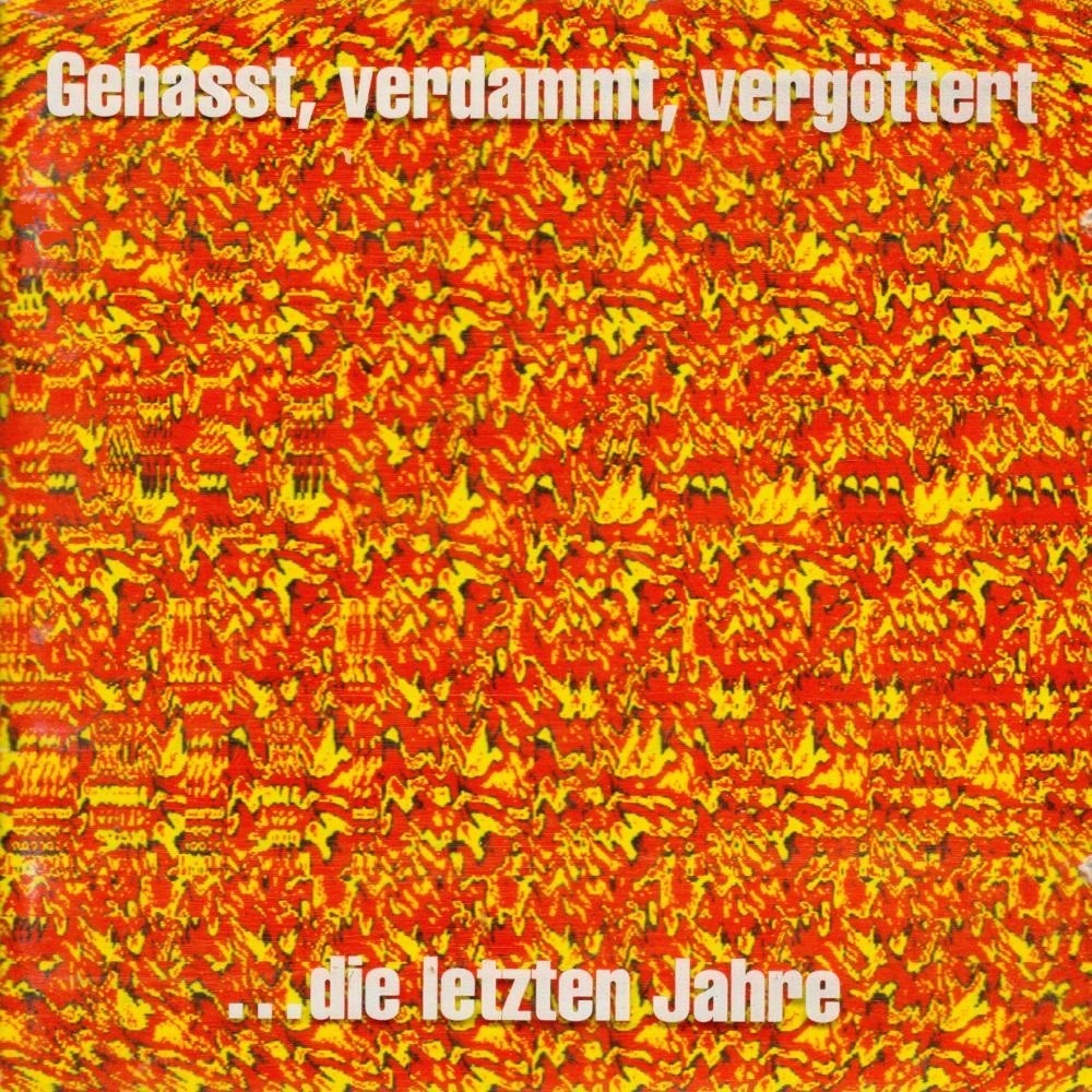 Böhse Onkelz - Gehasst, Verdammt, Vergöttert... (1994) Cover