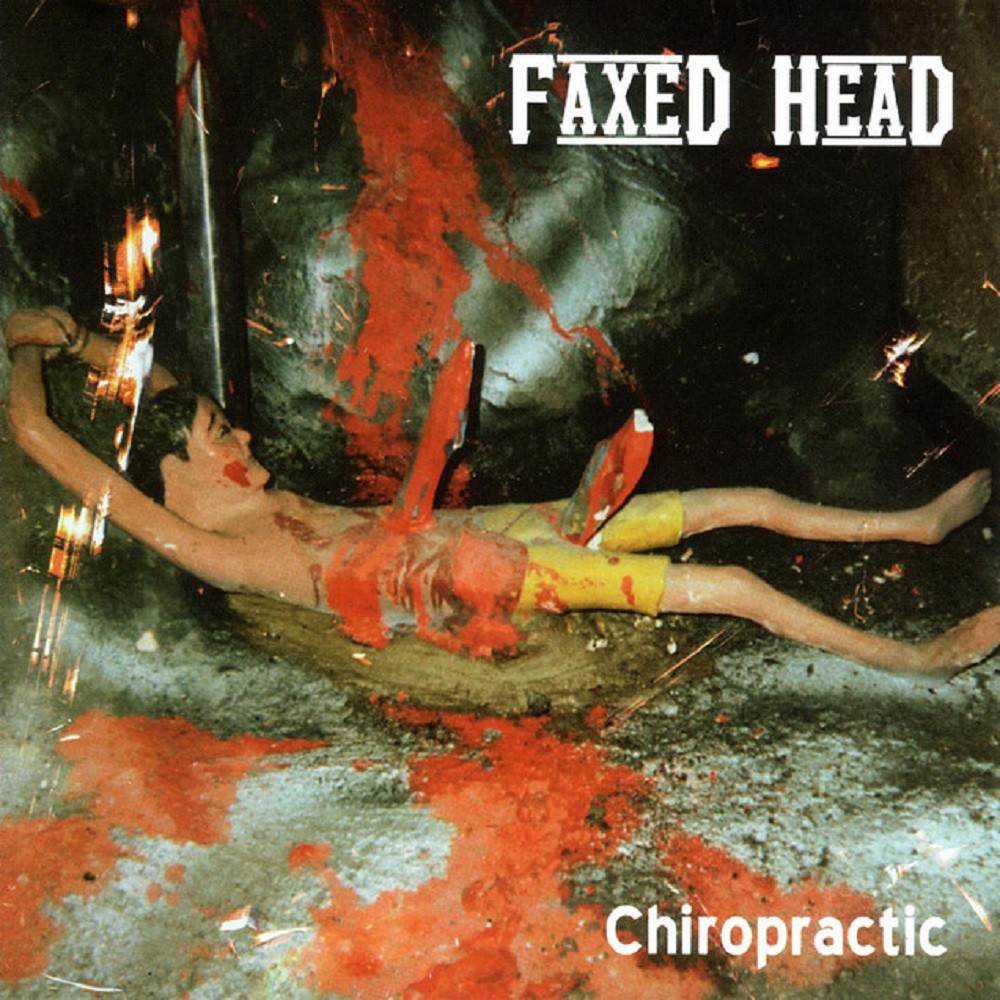 Faxed Head - Chiropractic (2001) Cover