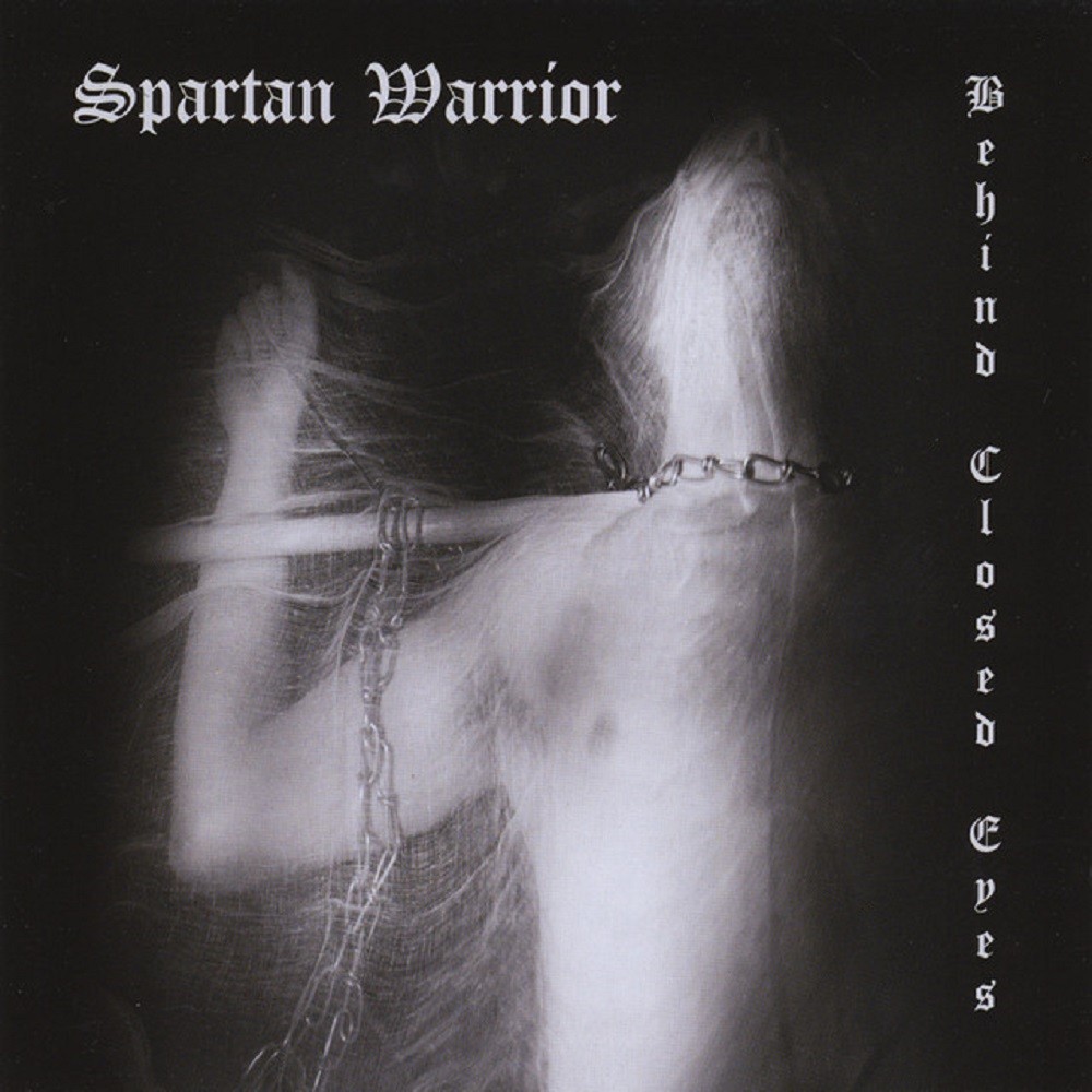 Spartan Warrior - Behind Closed Eyes (2010) Cover