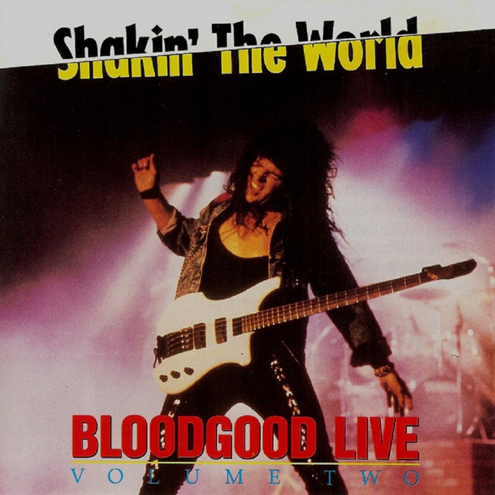 Bloodgood - Shakin' the World: Live Vol. 2 (1990) Cover