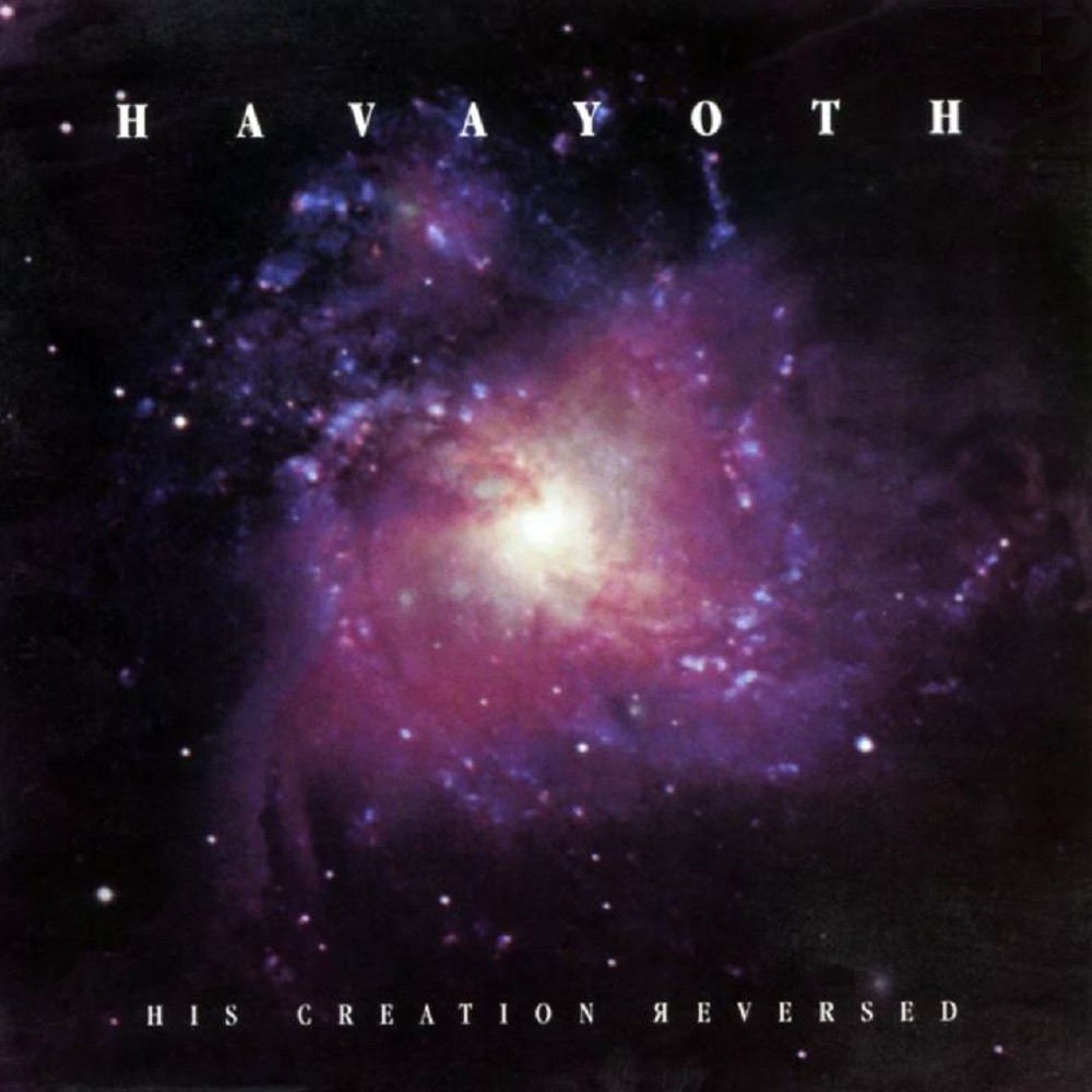 Havayoth - His Creation Reversed (2000) Cover