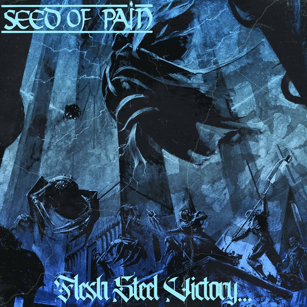 Seed of Pain - Flesh, Steel, Victory​.​.​. (2020) Cover