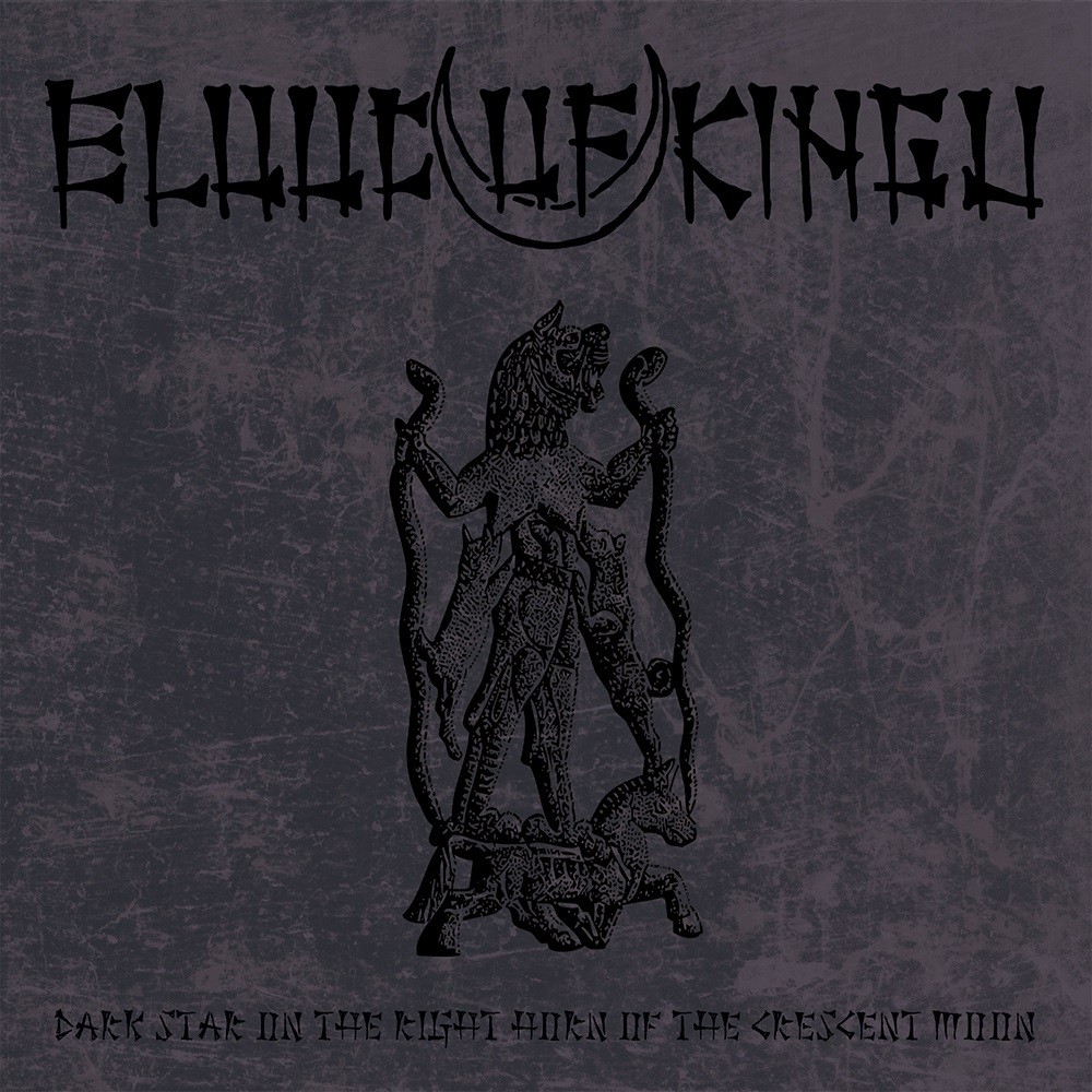 Blood of Kingu - Dark Star on the Right Horn of the Crescent Moon (2014) Cover