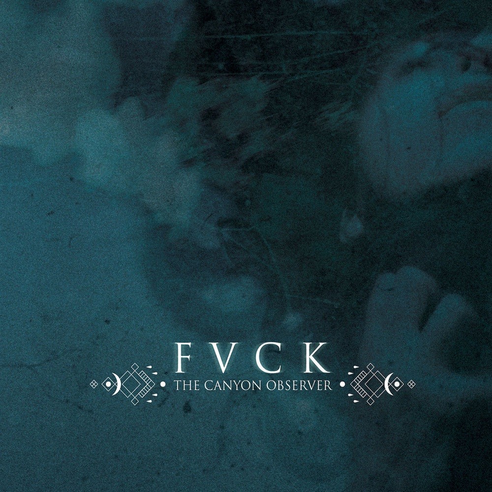 Canyon Observer, The - FVCK (2015) Cover