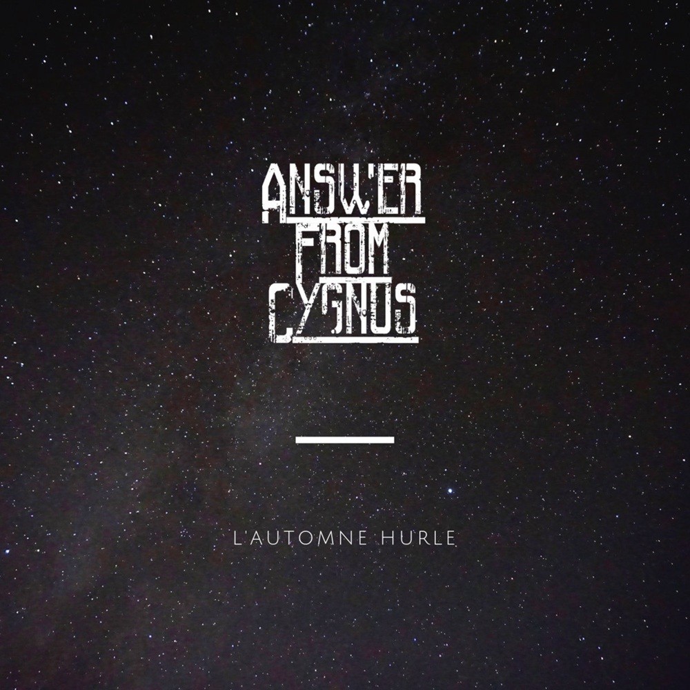 Answer From Cygnus - L'Automne Hurle