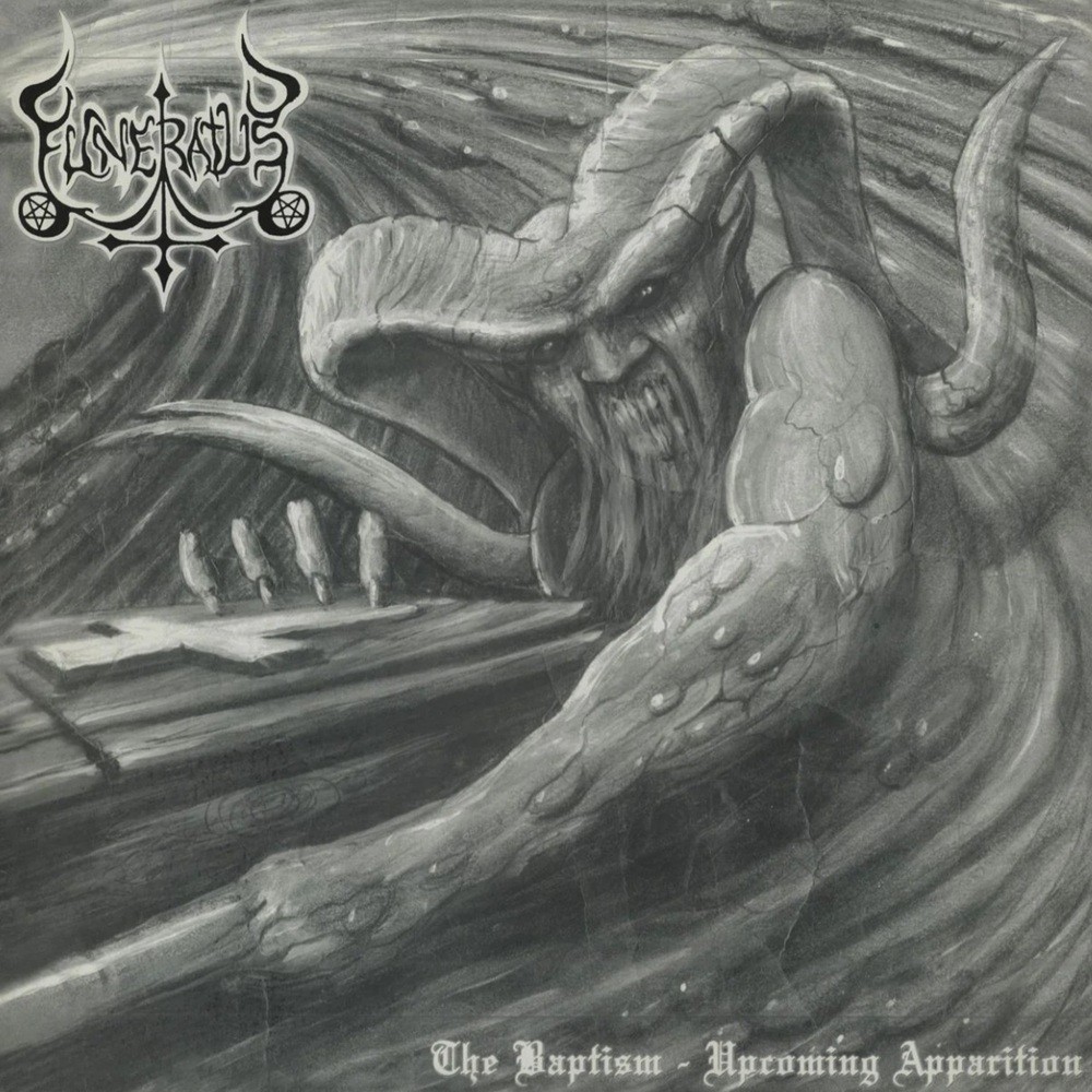 Funeratus - The Baptism / Upcoming Apparition (2003) Cover