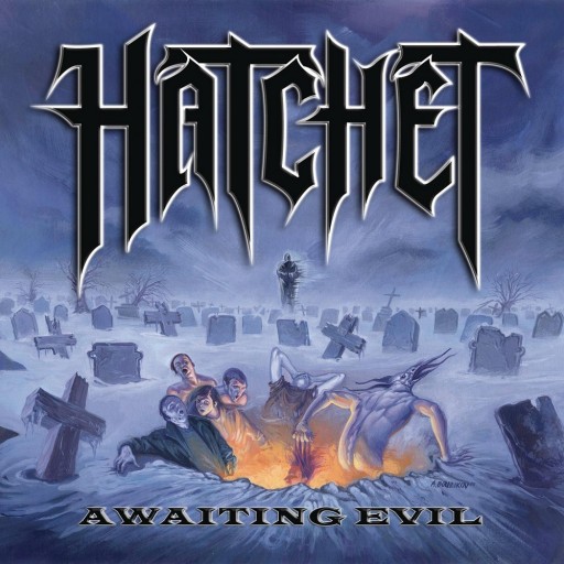 Hatchet - Awaiting Evil 2008