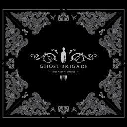Review by Shadowdoom9 (Andi) for Ghost Brigade - Isolation Songs (2009)