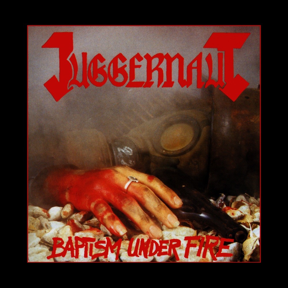 Juggernaut - Baptism Under Fire (1986) Cover