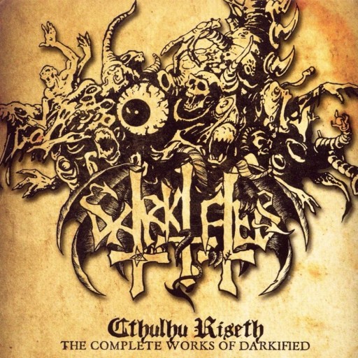 Cthulhu Riseth - The Complete Works of Darkified