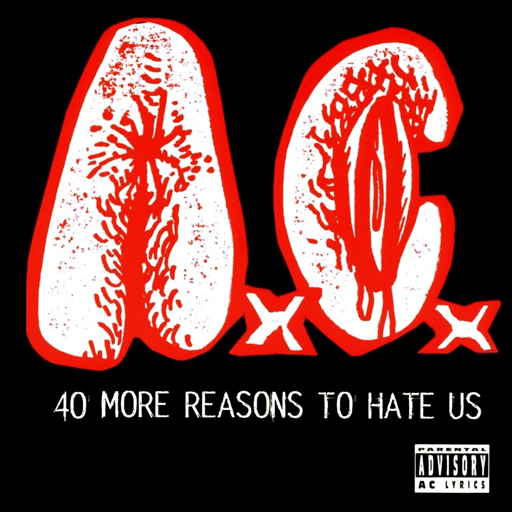 Anal Cunt - 40 More Reasons to Hate Us (1996) Cover